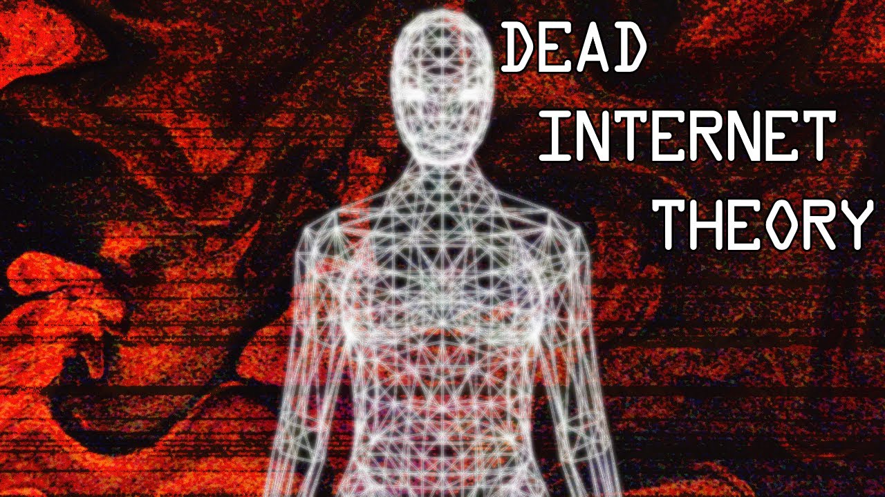 Dead internet theory